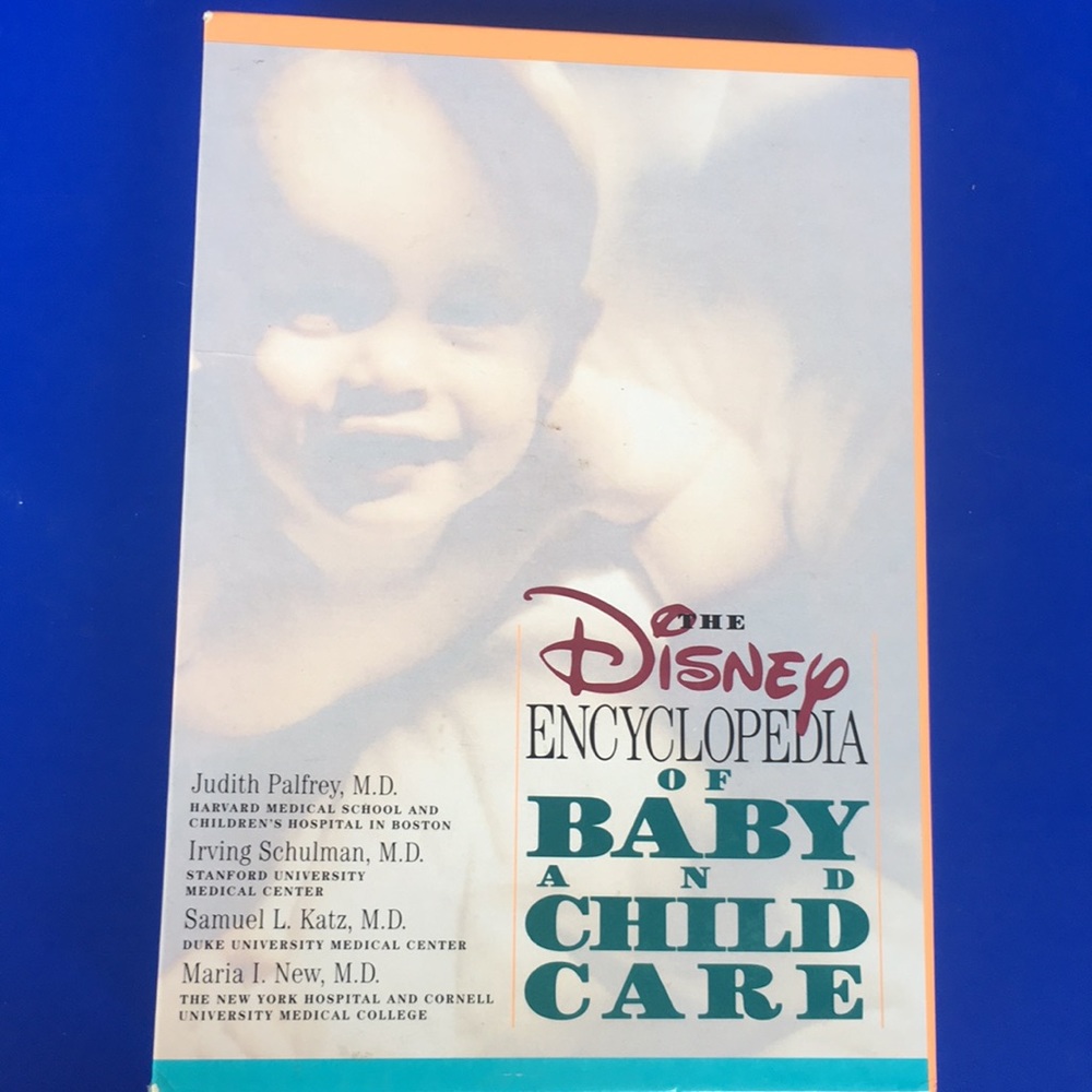 The Disney Encyclopedia of Baby and Child Care